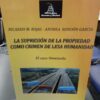 La Supresión De La Propiedad Como Crimen De Lesa Humanidad