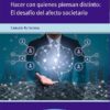 Hacer Con Quienes Piensan Distitnto