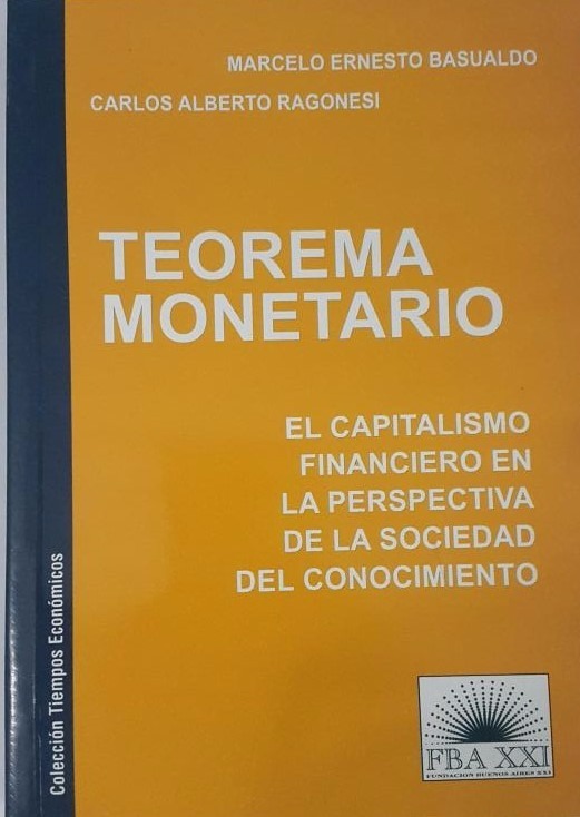 Teorema Monetario - Marcelo Basualdo