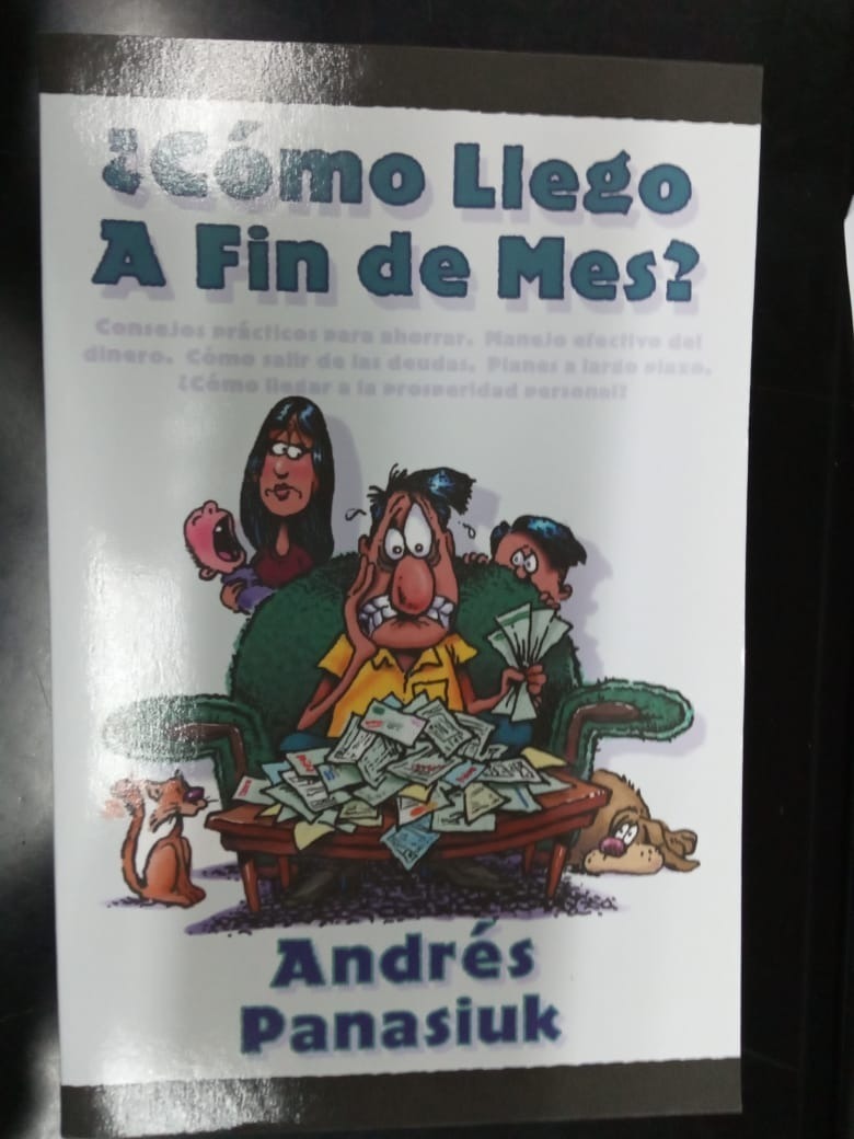 Como Llego A Fin De Mes Andres Panasiuk