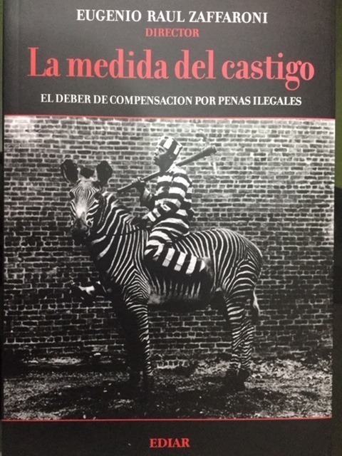 La Medida Del Castigo Eugenio Zaffaroni