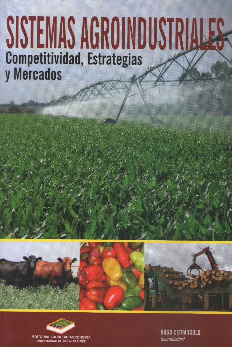 Sistemas Agroindustriales Hugo Centrángolo