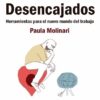 Desencajados Herramientas Para El Nuevo Mundo Del Trabajo