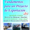 Fundamentos Para Un Proyecto De Exportacion
