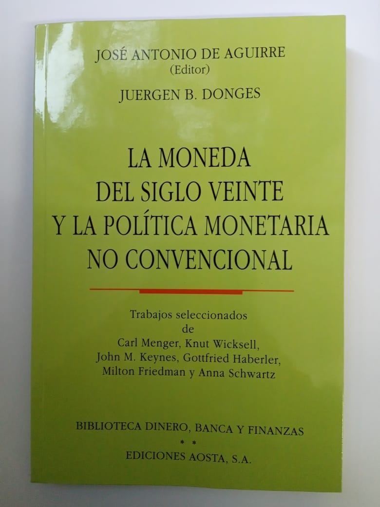 La Moneda Del Siglo Veinte Y La Política Monetaria No Conven