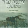 Inundaciones Y Manejo De Cuencas