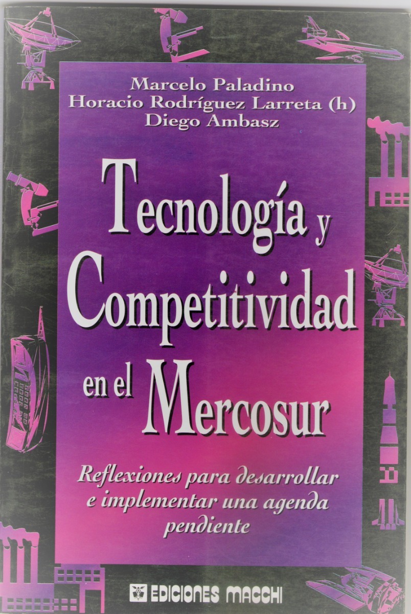 Tecnología Y Competitividad En El Mercosur