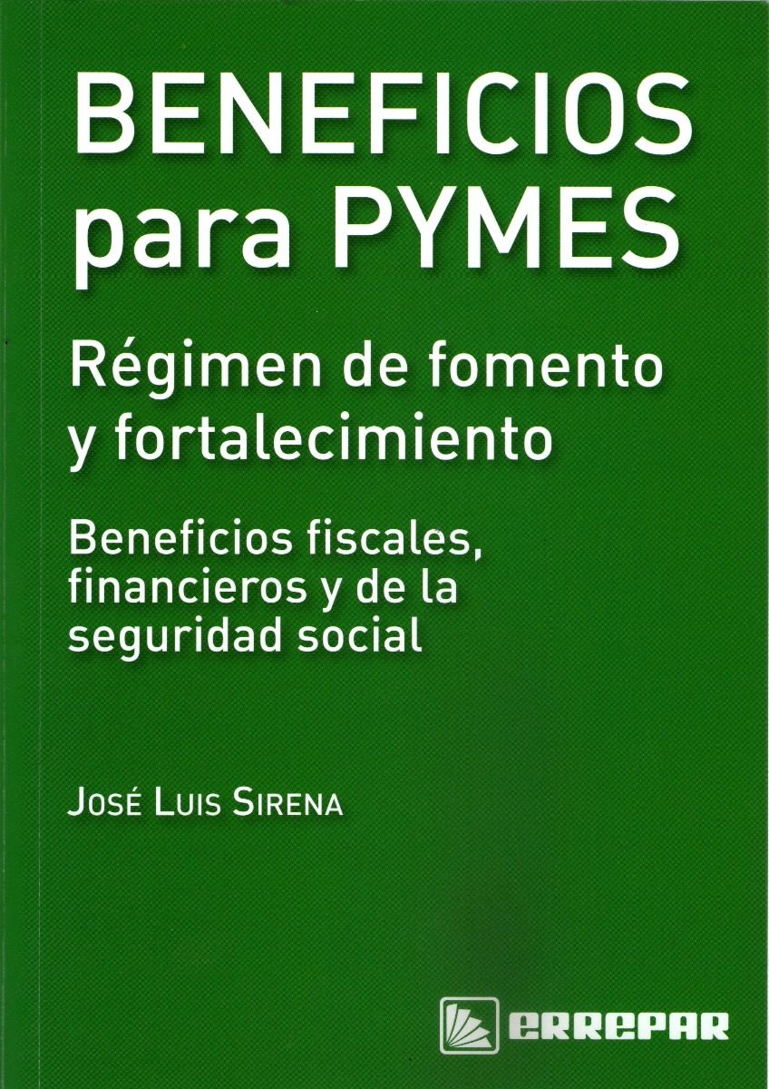 Beneficios Para Pymes José Luis Sirena