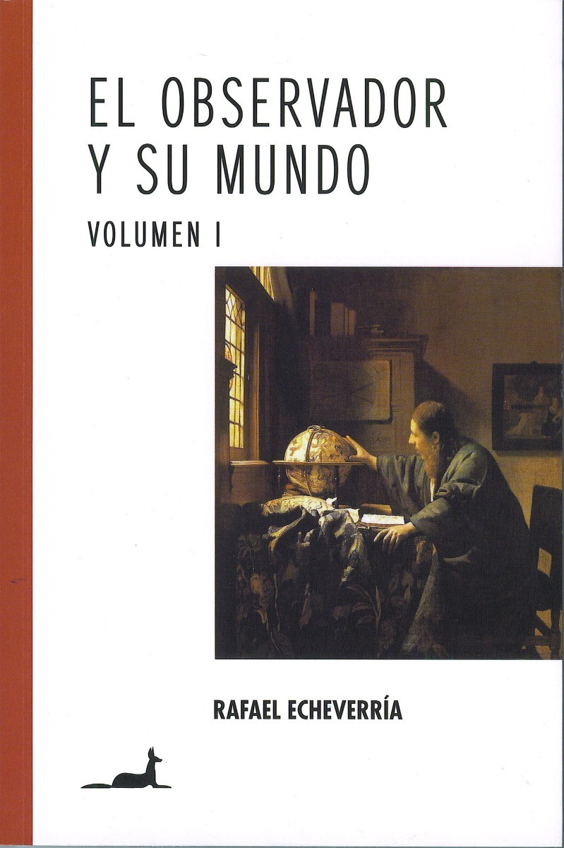 El Observador Y Su Mundo Volumen 1