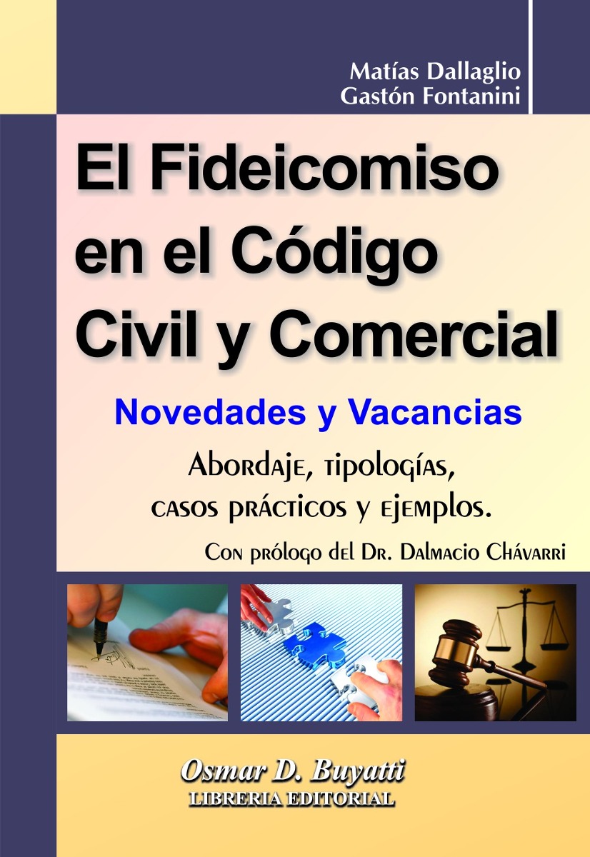 El Fideicomiso En El Codigo Civil Y Comercial