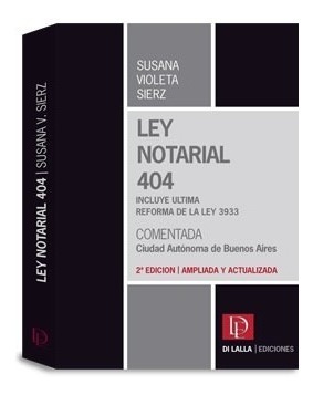 Ley Notarial 404 Comentada Segunda Edicion