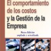 El Comportamiento De Los Costos Y La Gestion De La Empresa