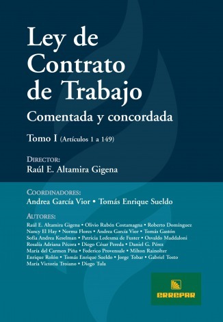 Ley De Contrato De Trabajo Comentada Y Concordada 2 Tomos