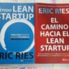 El Metodo Y El Camino Hacia Lean Start Up Eric Ries