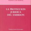 La Proteccion Juridica Del Embrion