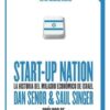 Start Up Nation La Historia Del Milagro Economico De Israel
