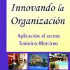 Innovando La Organización Julio Marcelo Soria