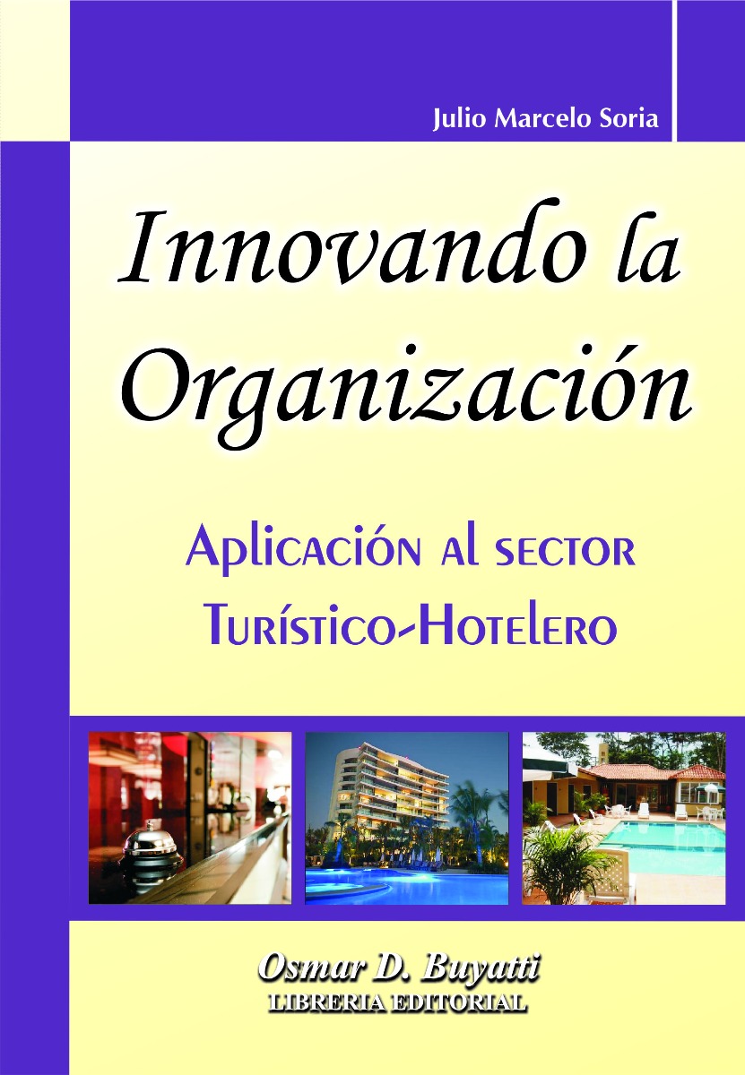 Innovando La Organización Julio Marcelo Soria