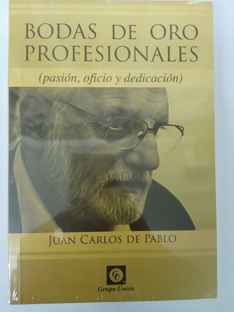 Bodas De Oro Profesionales - Pasion, Oficio Y Dedicación