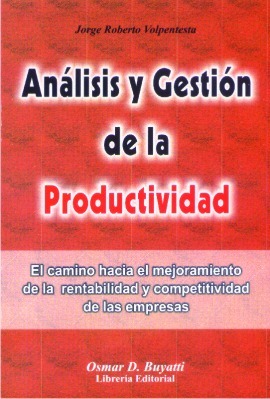 Analisis Y Gestion De La Productividad Volpentesta
