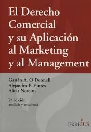 El Derecho Comercial Y Su Aplicación Al Marketing Y Al Manag