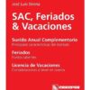 Sac, Feriados Y Vacaciones - José Luis Sirena