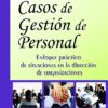 Casos De Gestión Del Personal - Pyñeyro Prins, Aragón