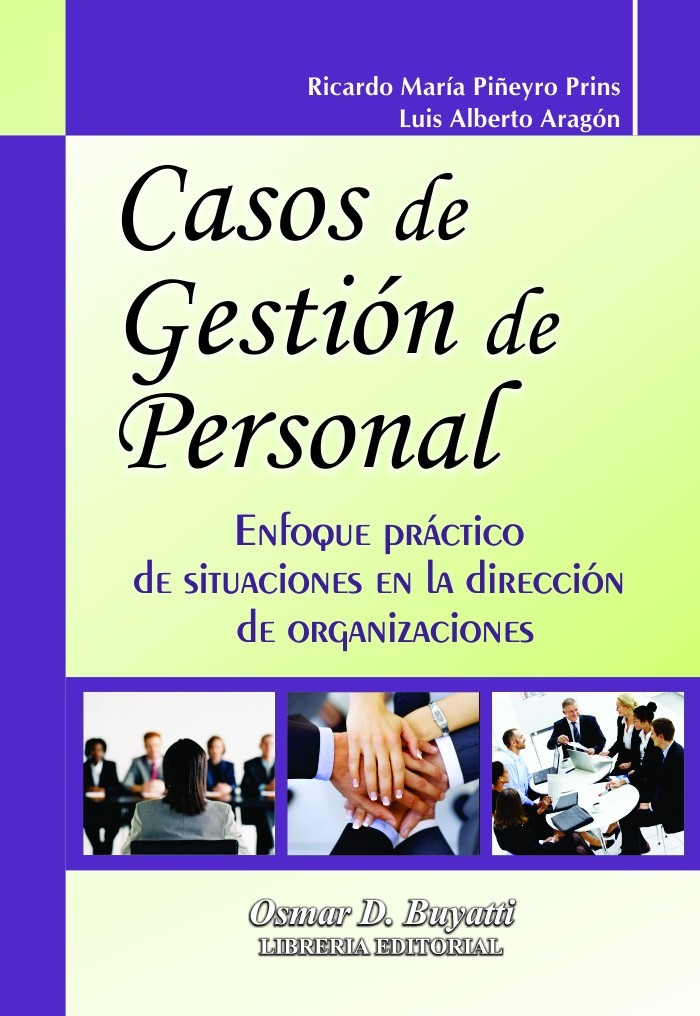 Casos De Gestión Del Personal - Pyñeyro Prins, Aragón