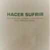 Hacer Sufrir