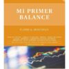 Mi Primer Balance - Ultima Edicion Flavio Mantovan