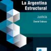 La Argentina Estructural Justicia Daniel Sabsay