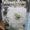 Bioquimica Aplicada A Las Ciencias Agropecuarias Y Ambiental