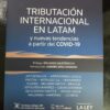 Tributacion Internacional En Latam Y Nuevas Tendencias