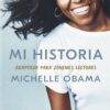 Mi Historia Adaptada Para Jóvenes Lectores. Michelle Obama