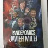 Pandenomics Javier Milei