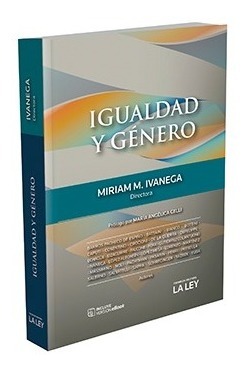 Igualdad Y Genero Mirian Ivanega