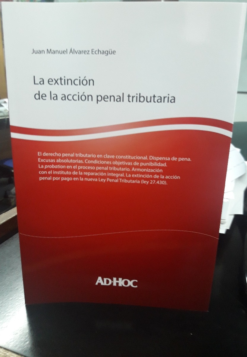 La Extincion De La Accion Penal Tributaria Alvarez Echague