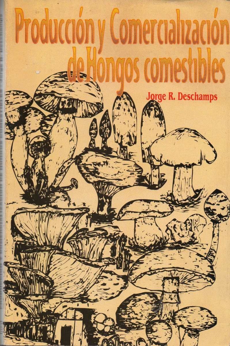 Produccion Y Comercializacion De Hongos Comestibles