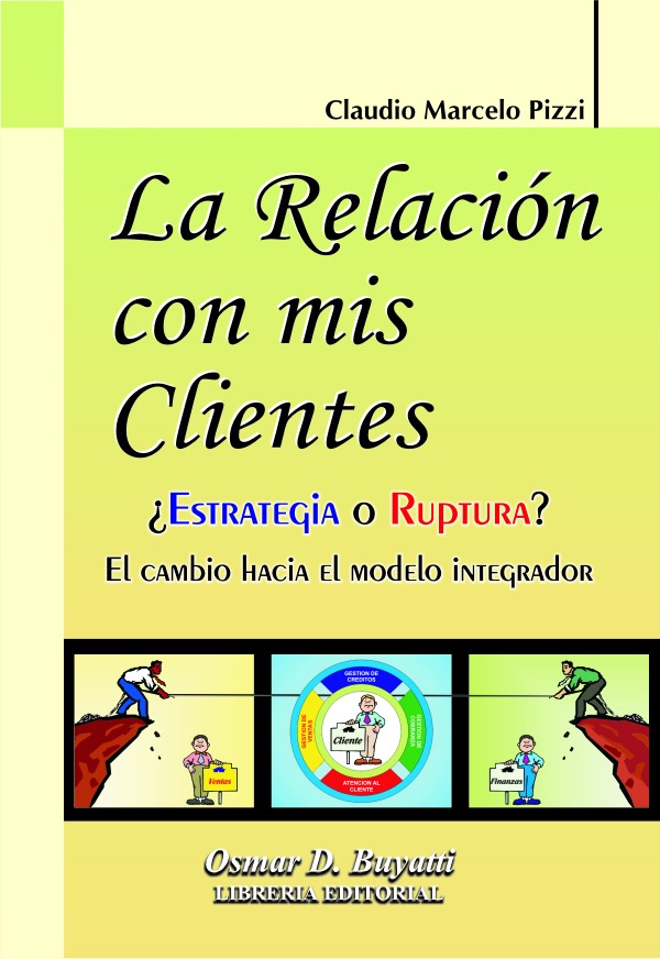 La Relación Con Mis Clientes Pizzi Claudio