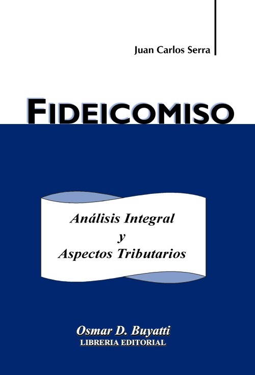 Fideicomiso - Serra Juan Carlos