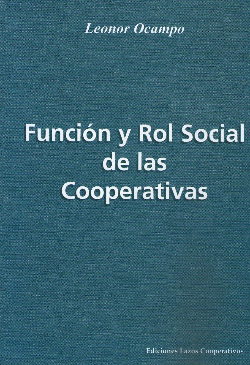 Funcion Y Rol Social De Las Cooperativas