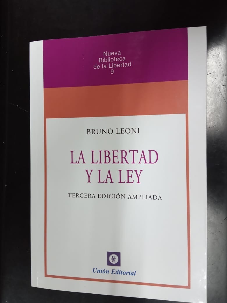 La Libertad Y La Ley 3ra Edción Bruno Leoni