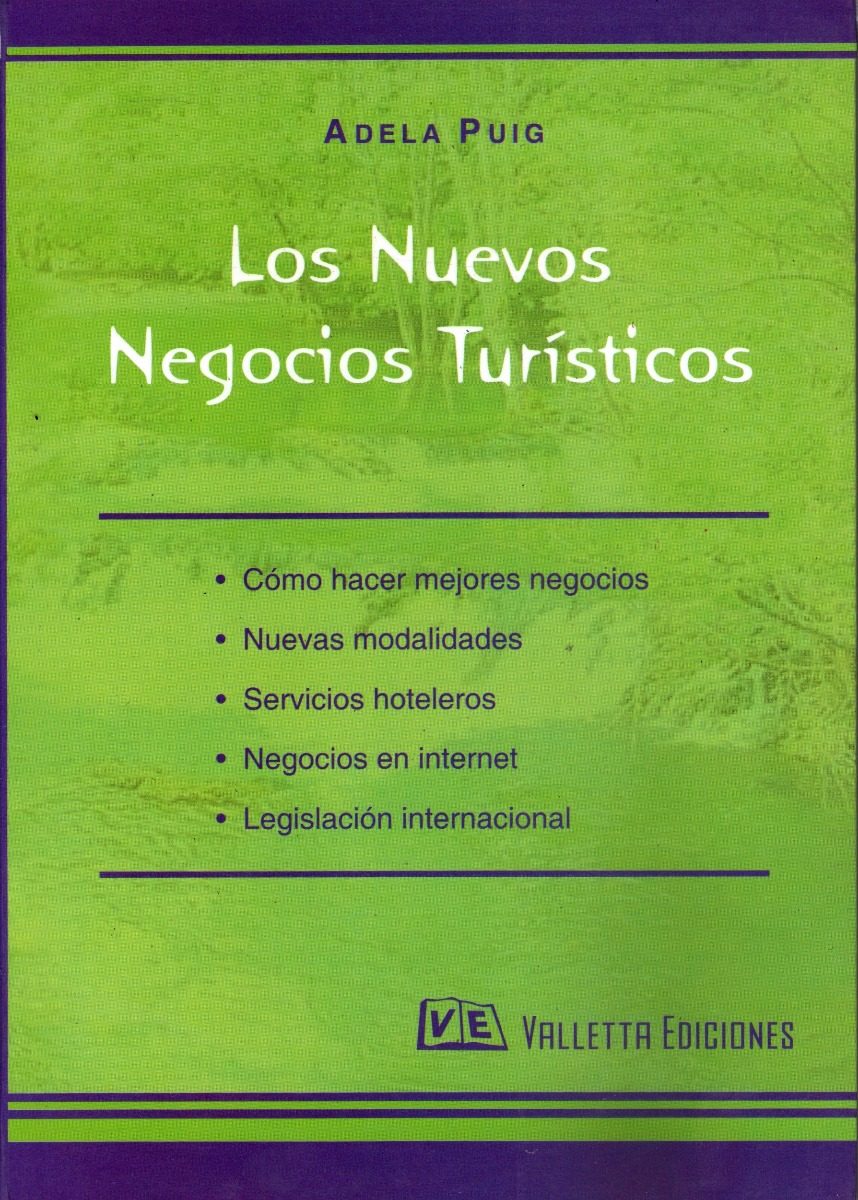 Los Nuevos Negocios Turísticos Puig Adela