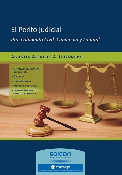 El Perito Judicial Procedimiento Civil Comercial Y Laboral