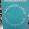 Mas Prosperidad Menos Incertidumbre Lopez Murphy