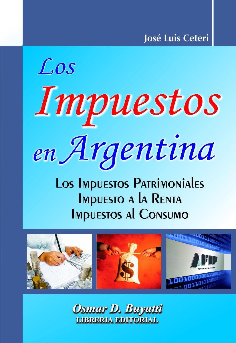 Los Impuestos En Argentina Ceteri