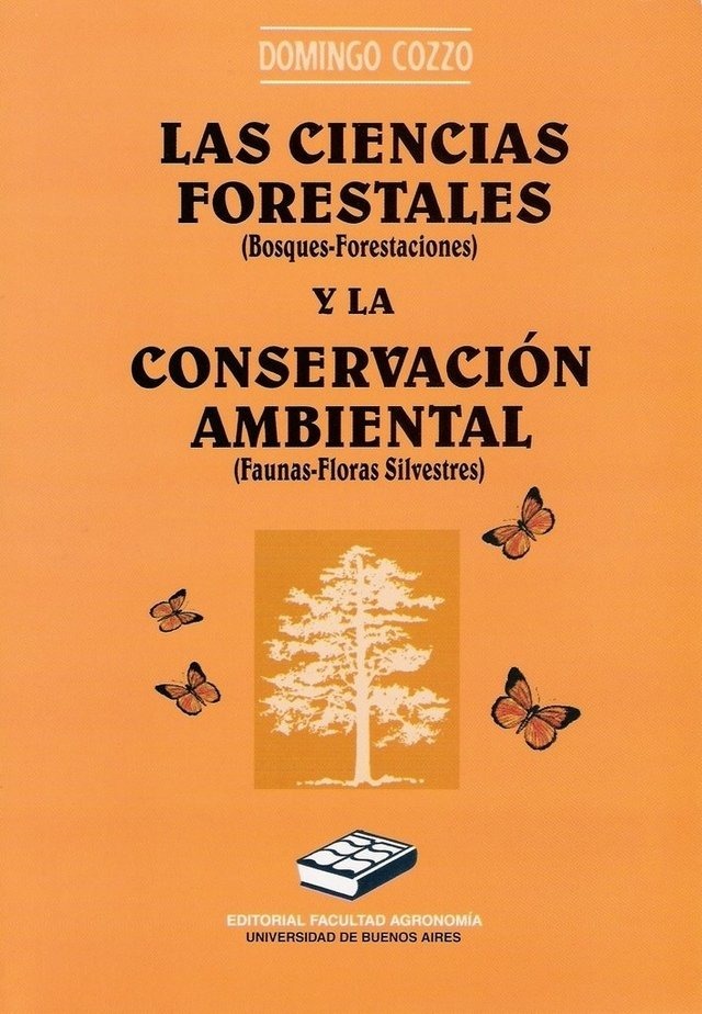 Las Ciencias Forestales Y La Conservacion Ambiental