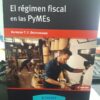 El Régimen Fiscal En Las Pymes 2º Edicion Destuniano