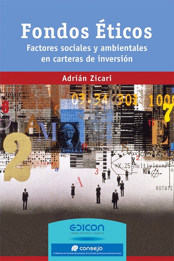 Fondos Éticos Factores Sociales Y Ambientales. Adrián Zicari