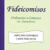 Fideicomisos Ordinarios O Comunes (no Financieros)